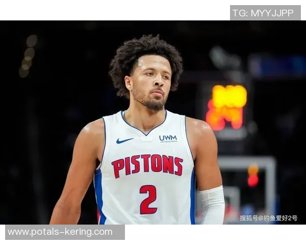 凯德坎宁安的崛起之路与未来展望:一位篮球新星的成长故事